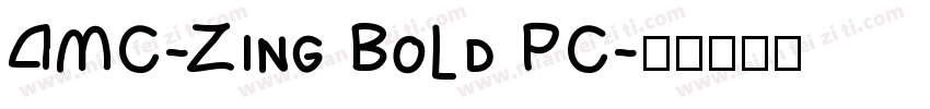 AMC-Zing Bold PC字体转换